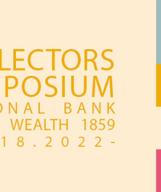 Collectors Symposium National Bank Private Wealth 1859, edition 2022