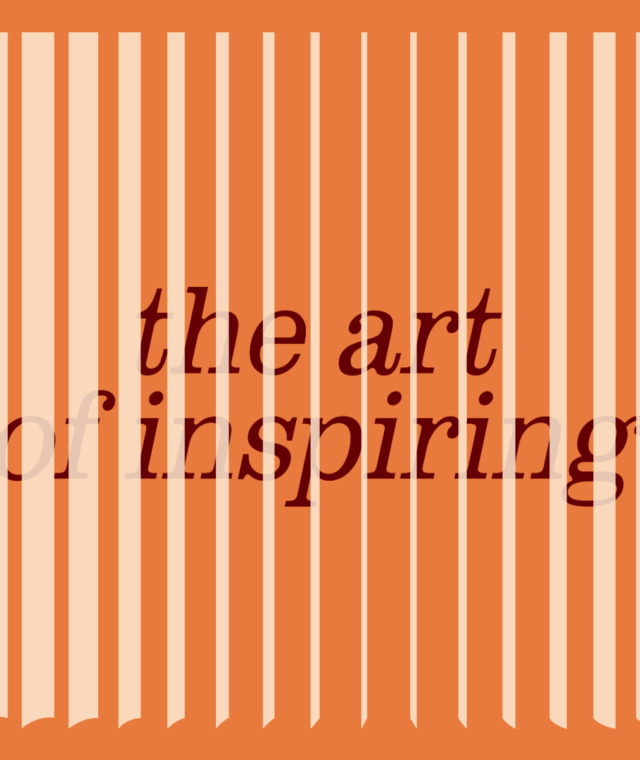 The Art of Inspiring